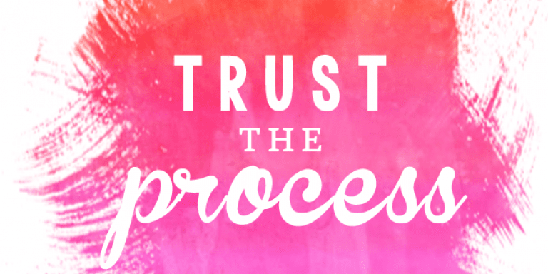 Trust in the Process
