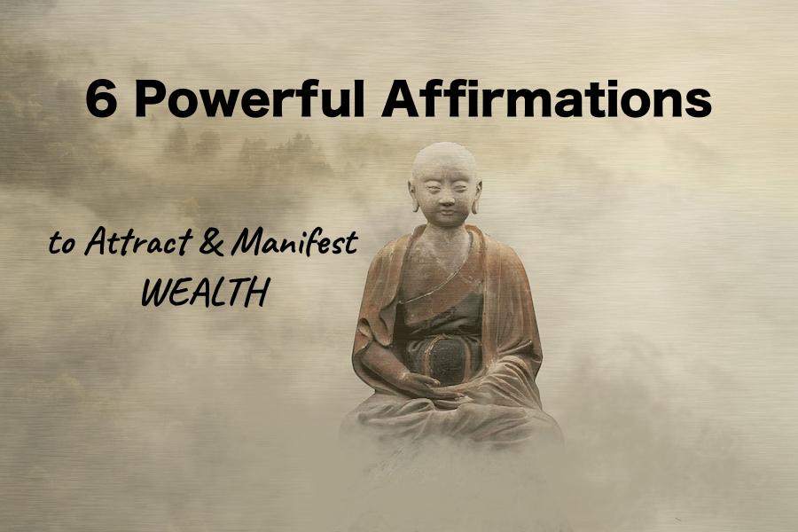 Use These 6 Powerful Money Mantras and See How Wealth and Abundance Comes into Your Life