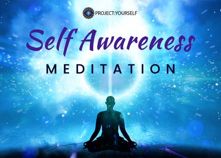 Self Awareness Meditation