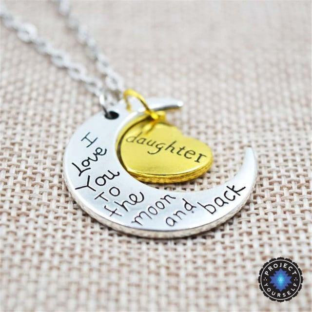"I Love You To The Moon And Back" Two Tone Family Necklace Daughter Necklace